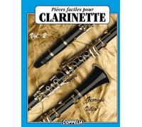 Pièces faciles pour Clarinette/ Clarinet easy pieces vol. 2