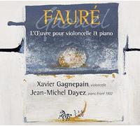 Faure, G. - Fauré: L'Oeuvre pour Violoncelle & Piano [Import]