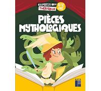 Pièces mythologiques 8 - 12 ans