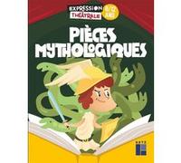 Pièces mythologiques 8 - 12 ans