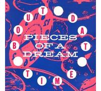 Pieces of a Dream - Bout Dat Time