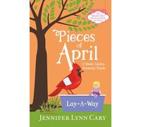 Pieces of April: A Sweet, Quirky, Romantic Puzzle