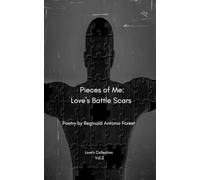 Pieces of Me: Love's Battle Scars