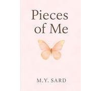 Pieces Of Me: Overcoming a childhood trauma