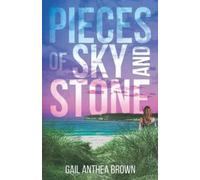 Pieces Of Sky And Stone