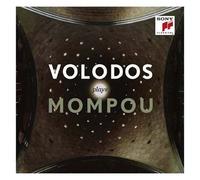 Volodos – Plays Mompou – Pièces pour piano – Sony
