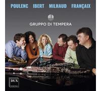 Pièces Pour Vents De Poulenc, Ibert, Milhaud & Françaix