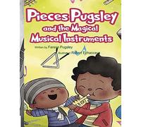 Pieces Pugsley And The Magical Musical Instruments
