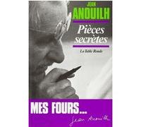 Pièces secrètes Jean Anouilh (Auteur)