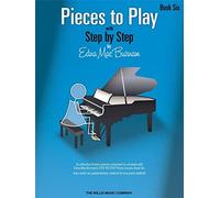 Edna-mae burnam : pieces to play - book 6 - piano
