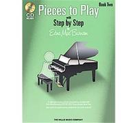 Pieces to Play With Step By Step, Book 2 Edna Mae Burnam (Auteur)