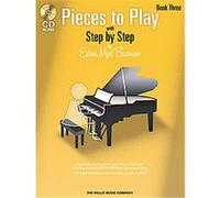 Pieces to Play With Step By Step, Book 3 Edna Mae Burnam (Auteur)