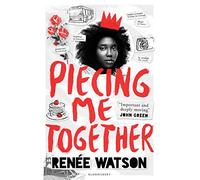 Piecing Me Together: From the winner of the Newbery Medal 2026
