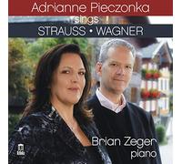 Pieczonka Adrianne Sop - Lieder-Adrianne Pieczonka Sings Strauss & Wagner [Import]
