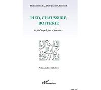 Pied, chaussure, boiterie: Le pied ne parle pas, et pourtant...