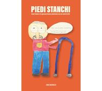 Piedi stanchi: come l'amore e la speranza hanno camminato con noi contro la SLA
