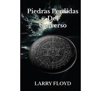 PIEDRAS PERDIDAS DEL UNIVERSO: ¿Estás listo para una aventura épica y para aprender el lenguaje del universo?