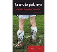 Pieds carrés (Au pays des)