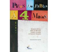 Pieds De Fables À 4 Mains - Choix De Fables Du Xviiie Siècle, Tome 3