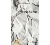 David Allouche – Pieds nus – Théâtre – Broché