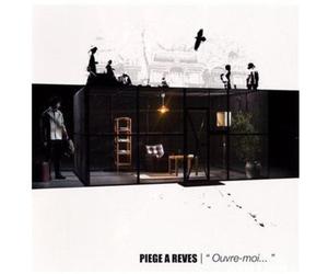Piege A Reves - Ouvre-Moi.