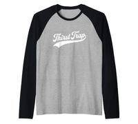 Piège à Soif - Drôle Manche Raglan