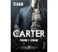 Piège Carter - T01 - Tijan - Alter Real - broché - Roman