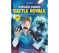 Piégé dans Battle Royale T01 : Clash à Fatal Fields (1)