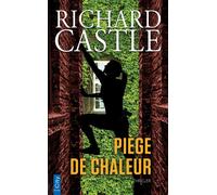 Piège de chaleur - Richard Castle - City - Poche - Roman