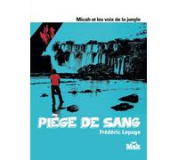 Piège de sang