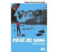 Piège de sang