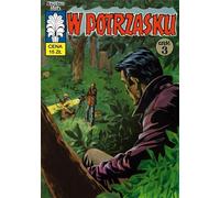 Piégé. Kapitan Żbik. Volume 45 Issue 3 - Władysław Krupka, Jerzy Wróblewski (Comics für Jugendliche auf Polnisch)