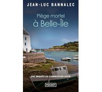 Piège mortel à Belle-Ile - Une enquête du commissaire Dupin