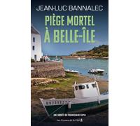 Piège mortel à Belle-Ile - Une enquête du commissaire Dupin - Jean-Luc Bannalec - Presses De La Cite - broché - Roman