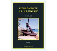 Piège mortel à l'Ile Rousse - Rémi Talbi - Coetquen Eds - broché - Roman