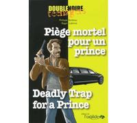 Piège mortel pour un prince Edition bilingue français-anglais - Philippe Barbeau - Oxalide - broché - Méthode de langue