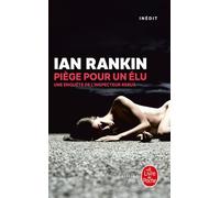 Piège pour un élu Une enquête de l'inspecteur Rebus - Ian Rankin - Lgf - Poche - Roman