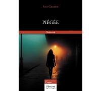 Piégée - Ana Gradim - Verone Eds - broché - Roman