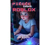 Piégée dans Roblox