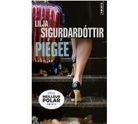 Piégée Lilja Sigurdardottir (Auteur)