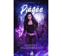 Piégée: Lone Wolf, T2