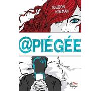 @piégée - Louison Nielman - Scrineo - broché - Roman adolescent