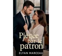 Piégée par le patron