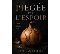 Piégée par l'espoir