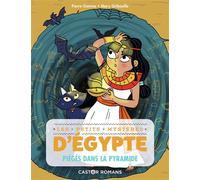 Piégés dans la pyramide - Pierre Gemme - Flammarion Jeunesse Pere Castor - Poche - Roman cadet