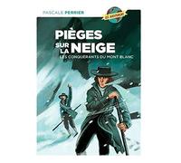 Pièges sur la neige: Les conquérants du mont Blanc – Oskar