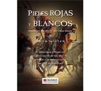 Pieles Rojas Y Blancos - [Livre en VO] Wister, Owen (Auteur)