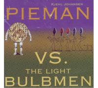 Pieman vs. The Light Bulbmen