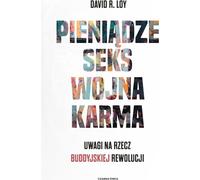 Pieniądze Seks Wojna Karma - David R. Loy (littérature et philosophie en polonais)