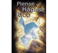 Piense Y Hagase Rico